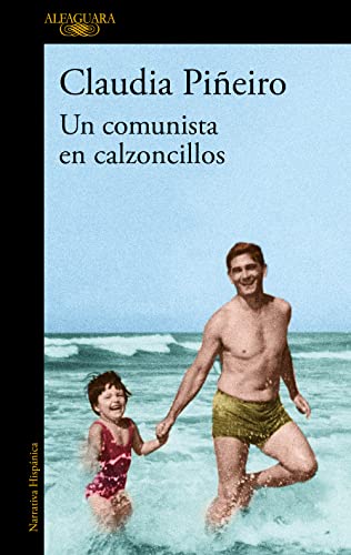 Un comunista en calzoncillos (Hispánica) von ALFAGUARA